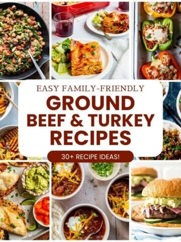Ground beef and turkey recipes collage featuring skillet meals, lasagna, stuffed peppers, rice bowls, tacos, chili, and burgers.